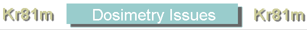 Dosimetry Issues